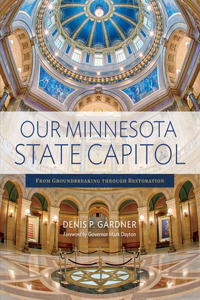 Our Minnesota State Capitol