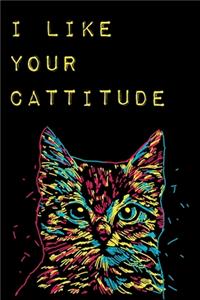 I like your Cattitude