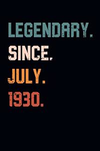 Blank Lined Journal, Notebook, Diary, Planner - Legendary Since July 1930 - 89th Birthday Gift For 89 Years Old Men and Women born in July