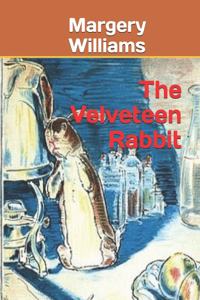 The Velveteen Rabbit