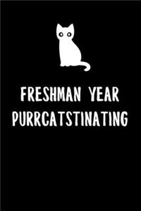 Freshman Year Purrcatstinating