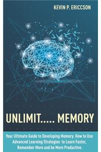 Unlimit..... Memory