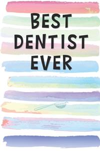 Best Dentist Ever