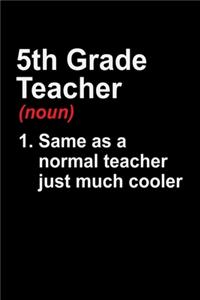 5th Grade Teacher