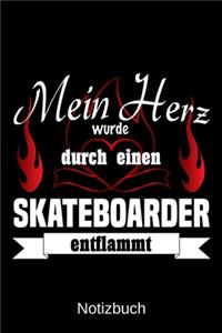 Mein Herz wurde durch einen Skateboarder entflammt