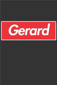 Gerard: Gerard Planner Calendar Notebook Journal, Personal Named Firstname Or Surname For Someone Called Gerard For Christmas Or Birthdays This Makes The Pe