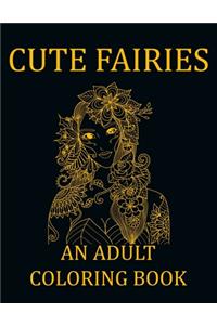 Cute Fairies an adult coloring book