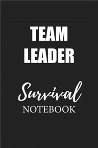 Team Leader Survival Notebook