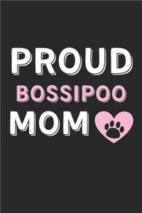Proud BossiPoo Mom