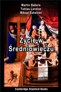 Życie w Średniowieczu