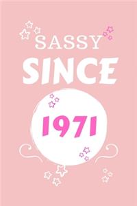 Sassy Since 1971