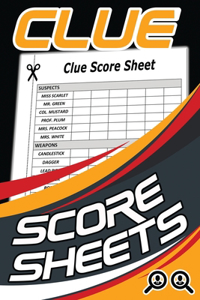 Clue Score Sheets