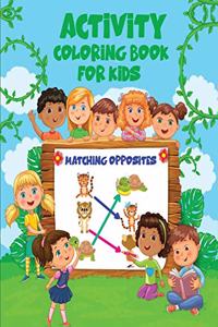 Match Opposites Activity Coloring Book for Kids