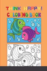 Think Happy! Coloring Book