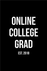Online College Grad Est 2018: Blank Lined Journal
