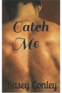 Catch Me
