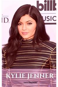 Kylie Jenner: A Kylie Jenner Biography