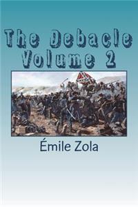 The Debacle Volume 2