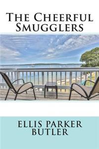 The Cheerful Smugglers