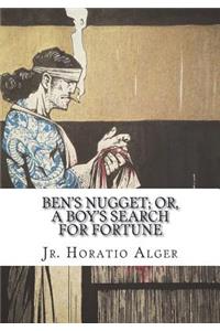 Ben's Nugget; Or, A Boy's Search For Fortune