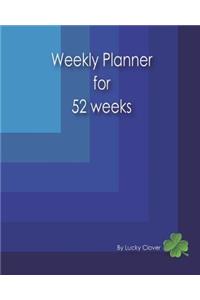 Weekly Planner for 52 Weeks