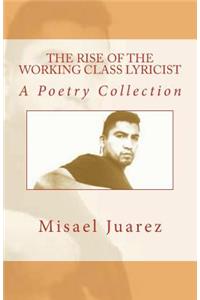 The Rise of the Working Class Lyricist