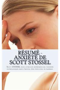 Résumé - Anxiété de Scott STOSSEL