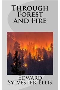 Through Forest and Fire