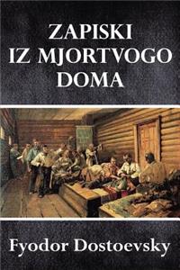 Zapiski Iz Mjortvogo Doma