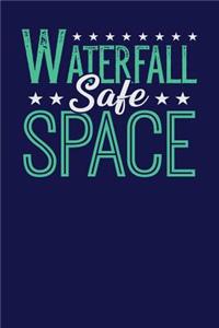 Waterfall Safe Space: Dark Blue, Green & White Design, Blank College Ruled Line Paper Journal Notebook for Project Managers and Their Families. (Agile and Scrum 6 x 9 inc