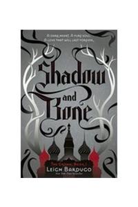 Shadow and Bone