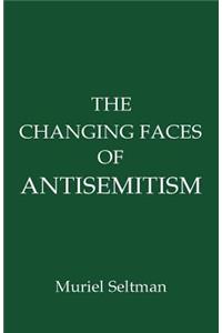 The Changing Faces of Antisemitism