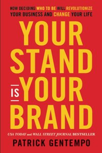 Your Stand Is Your Brand