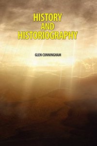 History & Histography by Glen Cunningham