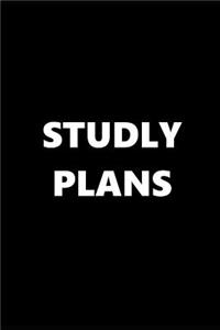 2019 Daily Planner Funny Theme Studly Plans Black White 384 Pages