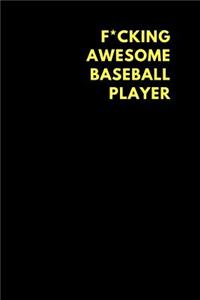 F*cking Awesome Baseball Player