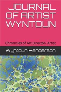 Journal of Artist Wyntoun
