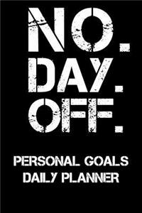 No. Day. Off.