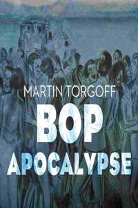 Bop Apocalypse