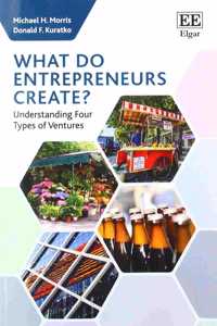 What do Entrepreneurs Create?