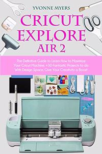 Cricut Explore Air 2