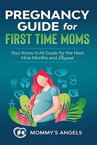 Pregnancy Guide for First Time Moms