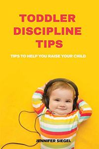 Toddler Discipline Tips