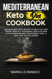 Mediterranean Keto Diet Cookbook