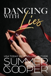 Dancing With Lies: A Billionaire Best Friend's Brother Romance (Hardback)