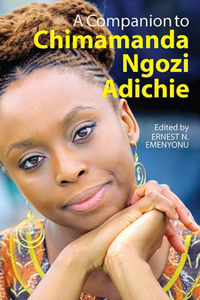 Companion to Chimamanda Ngozi Adichie