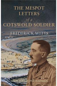 The Mespot Letters of a Cotswold Soldier