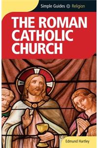 The Roman Catholic Church - Simple Guides