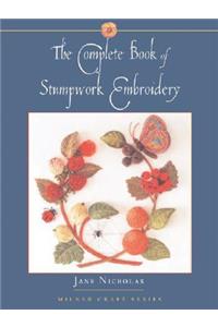 Complete Book of Stumpwork Embroidery