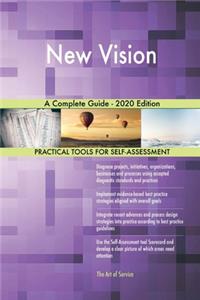 New Vision A Complete Guide - 2020 Edition